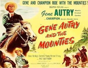 Gene Autry and the Mounties Cowboy Code