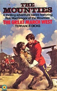 Mountie cover fort whoop up Terrance Dicks
