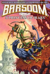 Barsoom Princess of Mars by Edgar Rice Burroughs